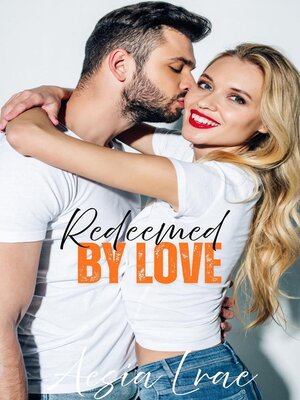cover image of Redeemed by Love